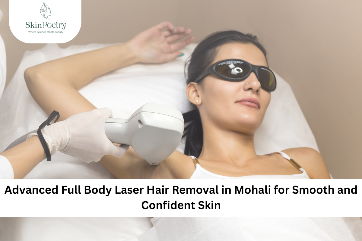 Full Body Laser Hair Removal in Mohali